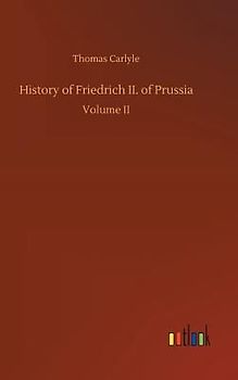 History of Friedrich II. of Prussia