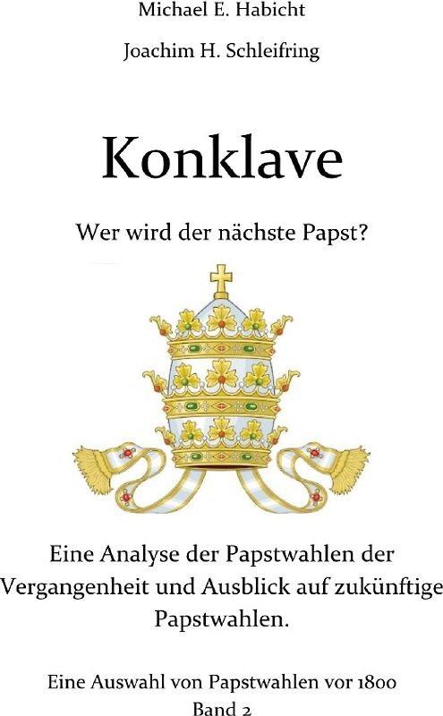 Konklave. Wer wird der nächste Papst? Band 2