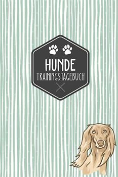 Hunde Trainingstagebuch: Hundeerziehung | Halte dein Hundetraining in einem Tagebuch fest | Hundetraining Tagebuch | Saluki Motiv | Geschenkidee für Hundebesitzer