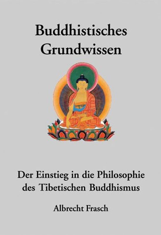 Buddhistisches Grundwissen