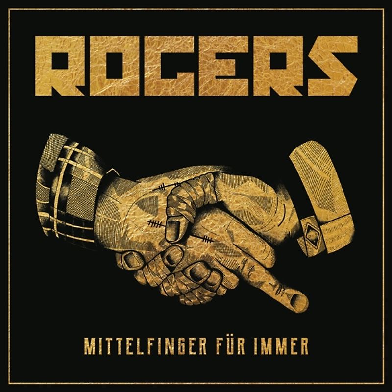Rogers - Mittelfinger für immer