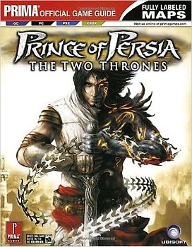 Prince of Persia: The Two Thrones - Official Strategy Guide - Fernando Bueno