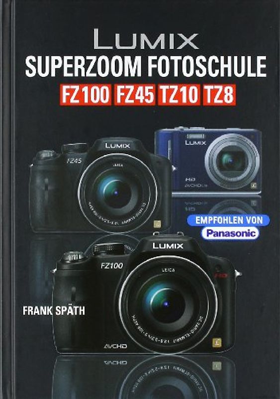 Lumix Superzoom Fotoschule