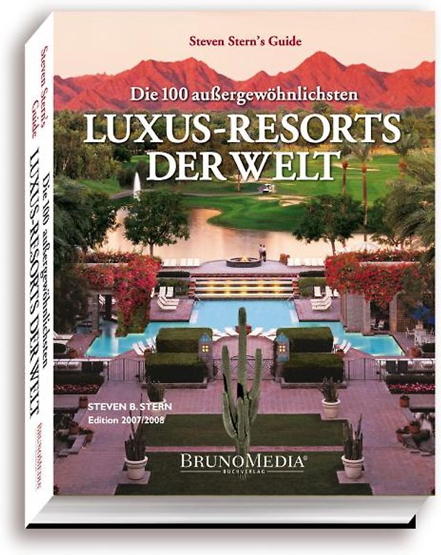 Die 100 aussergewöhnlichsten Luxus-Resorts der Welt