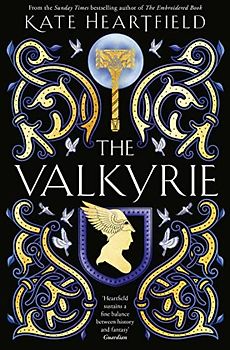 The Valkyrie: A glorious, lyrical Norse mythology retelling from a SUNDAY TIMES bestselling author