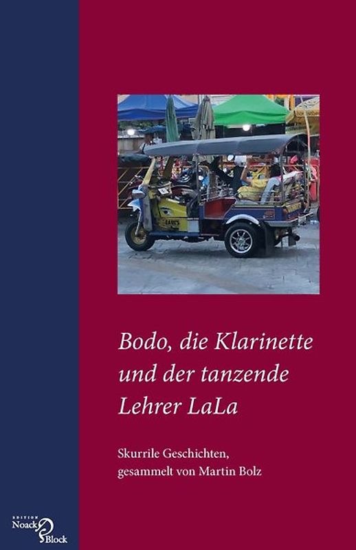 Bodo, die Klarinette und der tanzende Lehrer LaLa