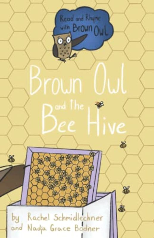 Brown Owl and the Bee Hive (Read and Rhyme with Brown Owl, Band 5)