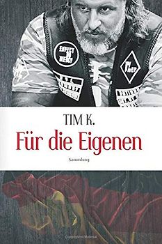 Für die Eigenen! - Tim K. [Taschenbuch]