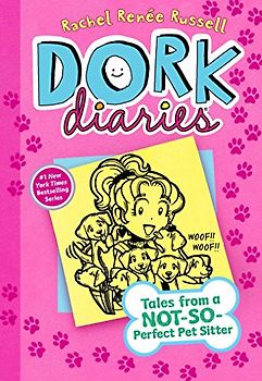 Dork Diaries 10: Tales from a Not-So-Perfect Pet Sitter (Volume 10)