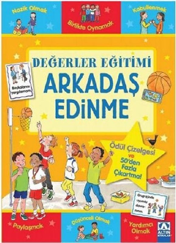 Arkadas Edinme - Degerler Egitimi