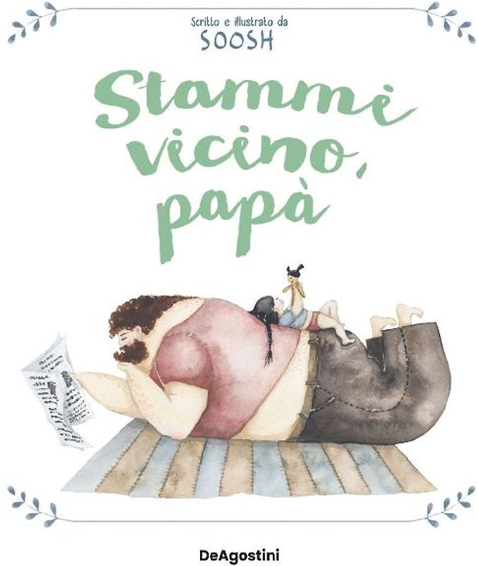 Stammi vicino, papà