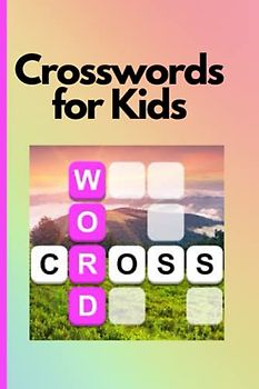 Crosswords for Kids: Fun and Educational Puzzles for Children
