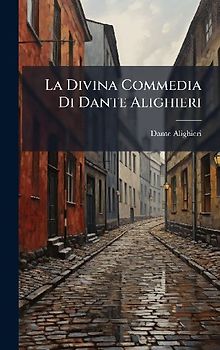 La Divina Commedia Di Dante Alighieri