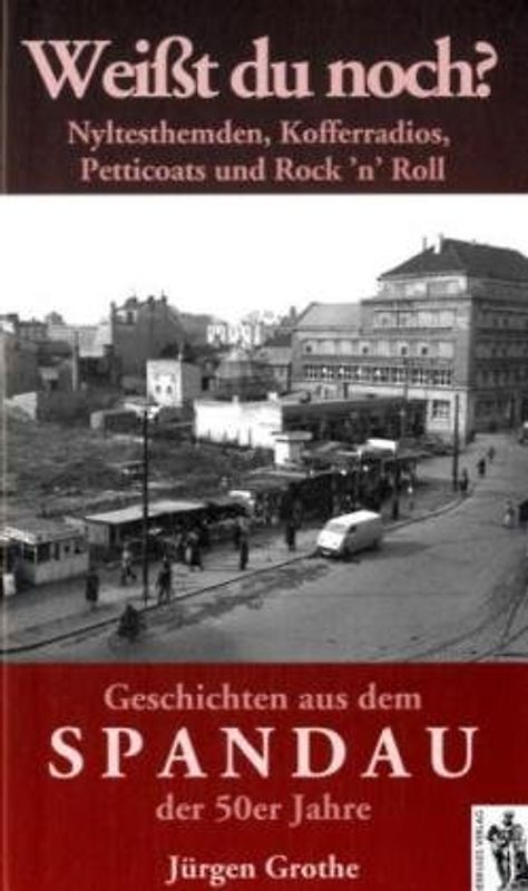 Weißt du noch? Spandau