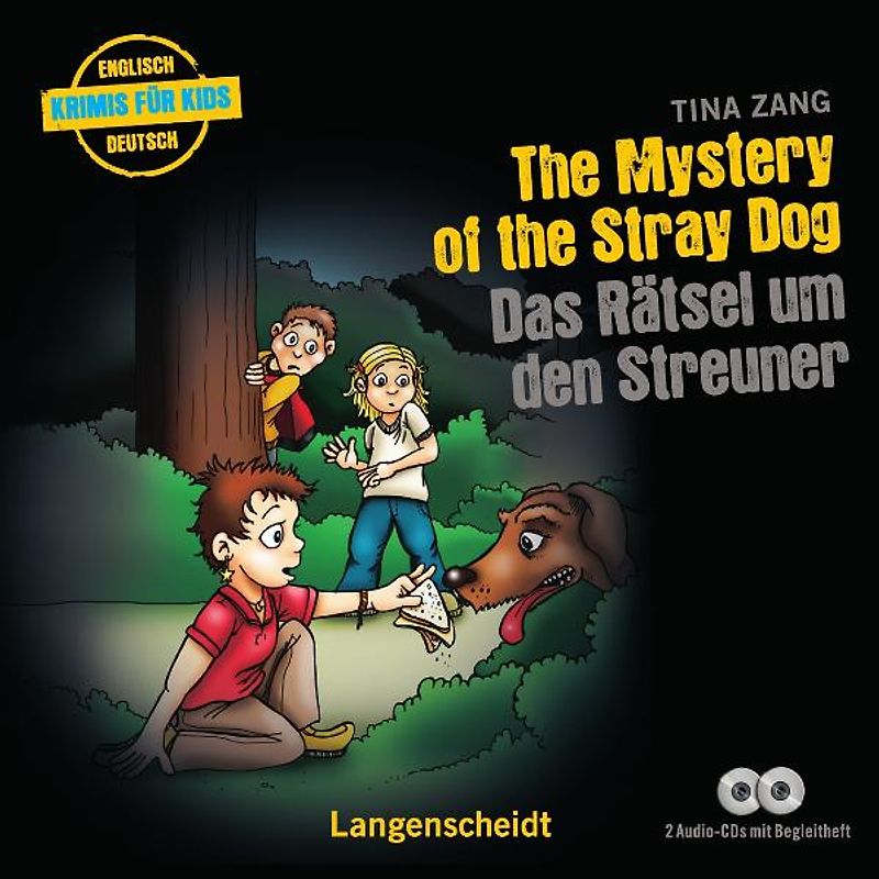 The Mystery of the Stray Dog - Das Rätsel um den Streuner - Hörbuch (2 Audio-CDs mit Begleitheft)