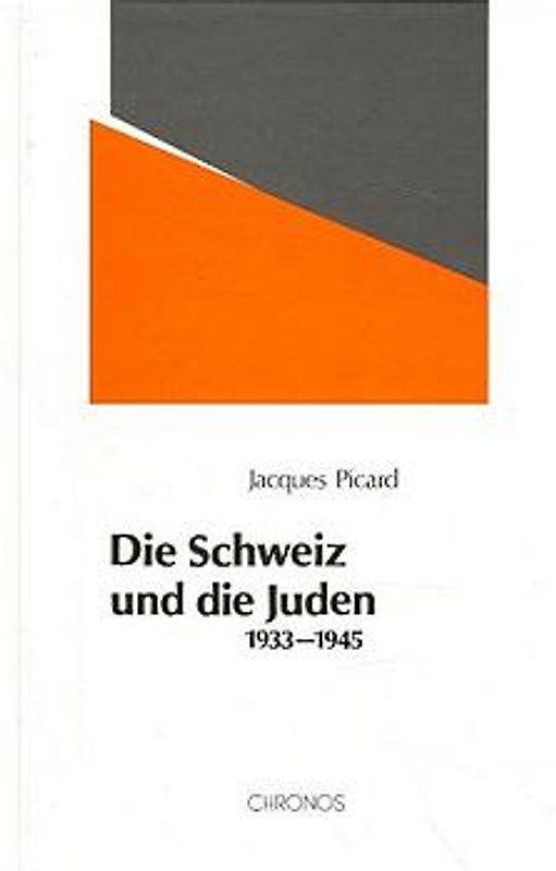 Die Schweiz und die Juden 1933-1945