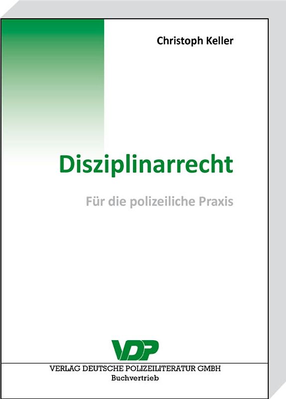 Disziplinarrecht. Für die polizeiliche Praxis