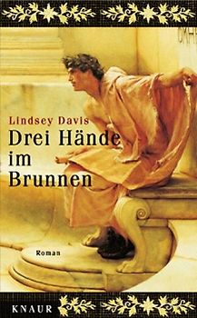 Drei Hände im Brunnen. Roman