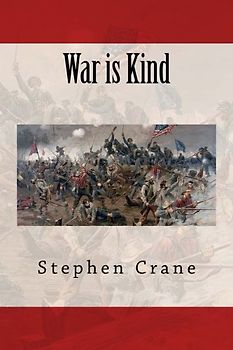War is Kind: Illustrated