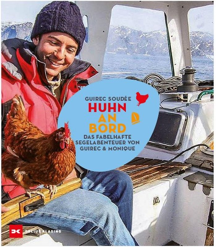 Segeln mit Huhn