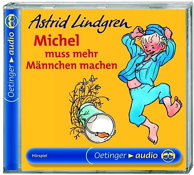 Michel aus Lönneberga 2. Michel muss mehr Männchen machen. Hörspielklassiker