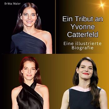 Ein Tribut an <br> Yvonne Catterfeld