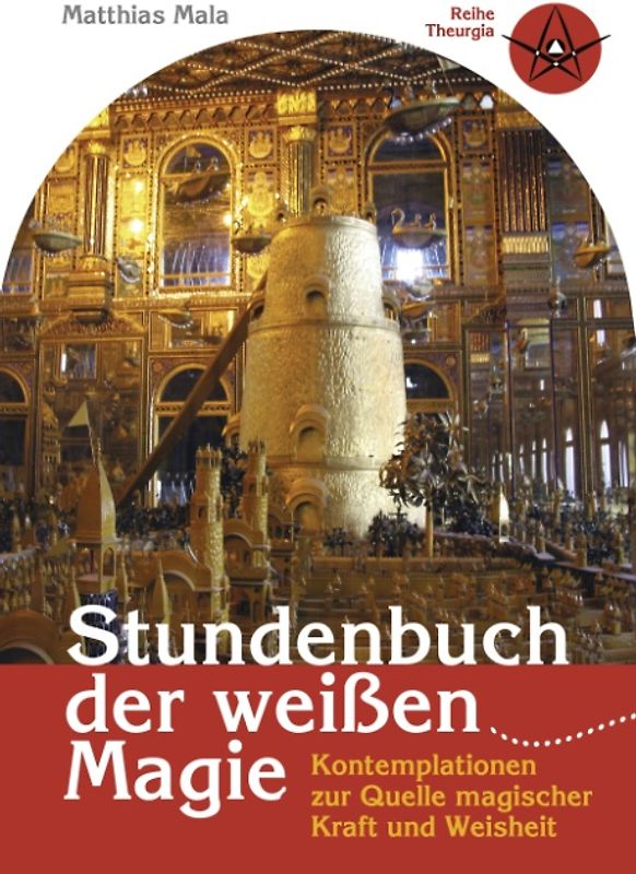Stundenbuch der weißen Magie