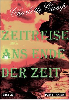 Zeitreise ans Ende der Zeit Band 20
