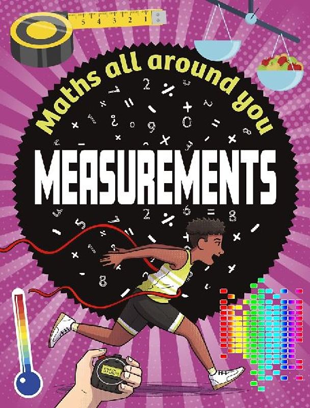 Maths All Around You: Measurements