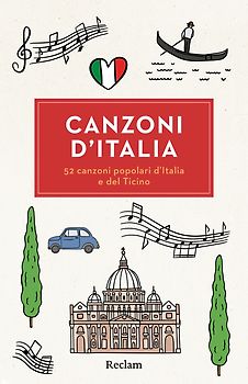 Canzoni d’Italia. 52 canzoni popolari d’Italia e del Ticino