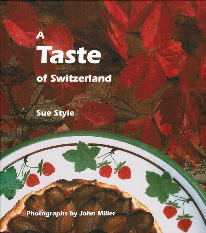 A Taste of Switzerland