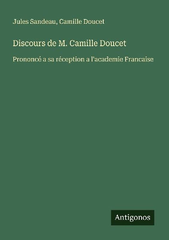 Discours de M. Camille Doucet