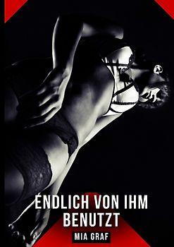 Endlich von ihm benutzt