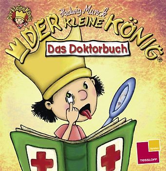 Der kleine König. Das Doktorbuch
