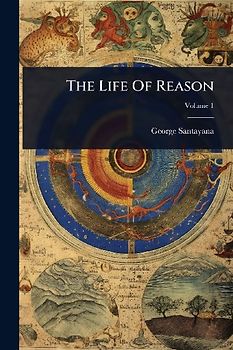 The Life Of Reason