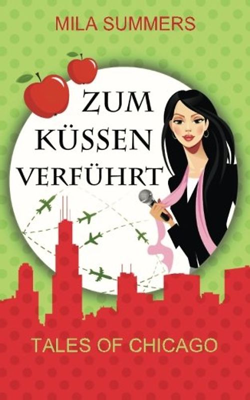 Zum Küssen verführt (Tales of Chicago, Band 5)