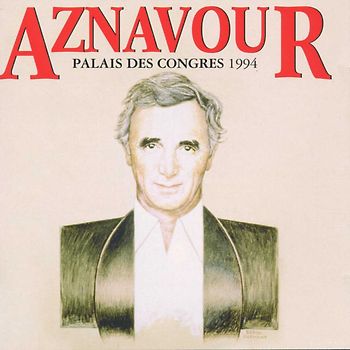 Charles Aznavour - Palais des Congres 1994