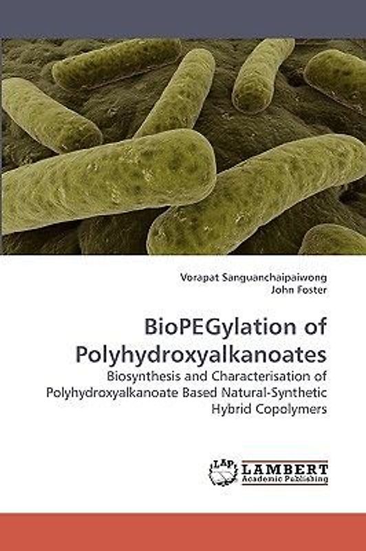 BioPEGylation of Polyhydroxyalkanoates