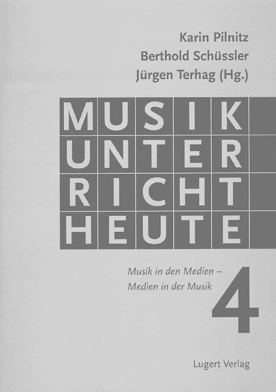 Musikunterricht heute 4