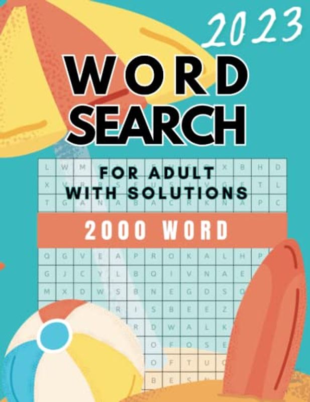 Summer Word Search Puzzles for Adults - Beach, BBQ, Vacation, Sun and Fun!: Challenge Your Brain with 50+ Word Search Puzzles Featuring Summer Words, ... More - Perfect for Relaxation and Entertainme