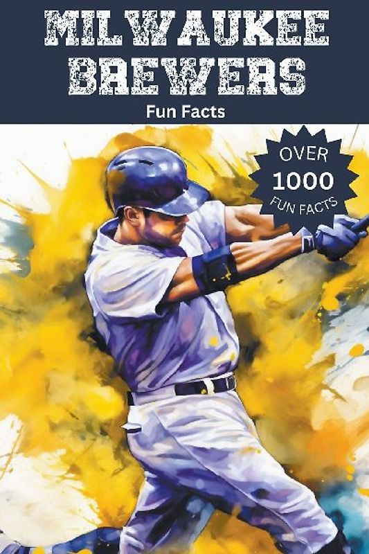 Milwaukee Brewers Fun Facts