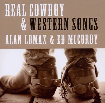 Lomax,Alan & Mccurdy,ed - Real Cowboy & Western Songs