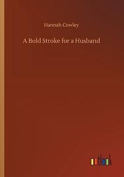 A Bold Stroke for a Husband