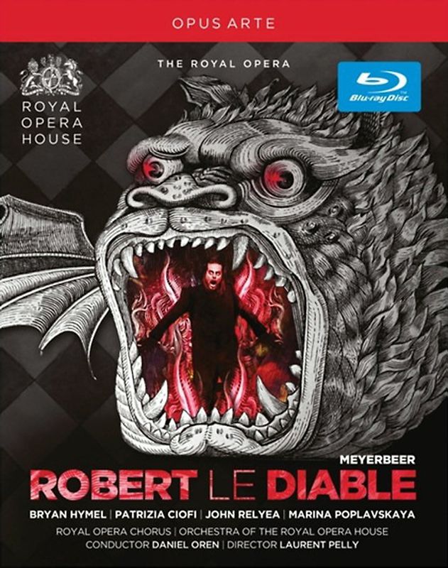 Meyerbeer: Robert le Diable (Royal Opera House 2012)