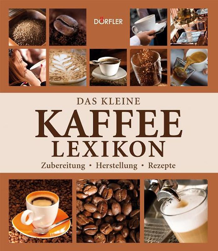 Das kleine Kaffee-Lexikon