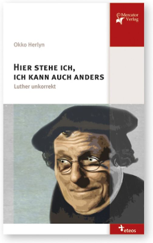 Hier stehe ich, ich kann auch anders