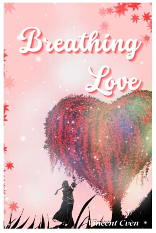 Breathing Love
