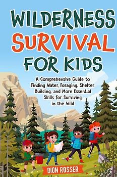 Wilderness Survival for Kids