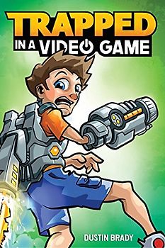 Trapped in a Video Game (Book 1): Volume 1