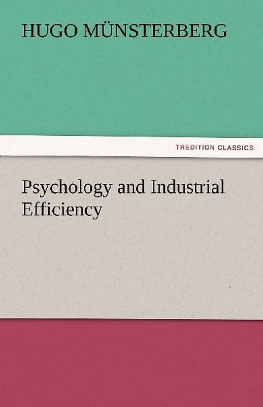 Psychology and Industrial Efficiency